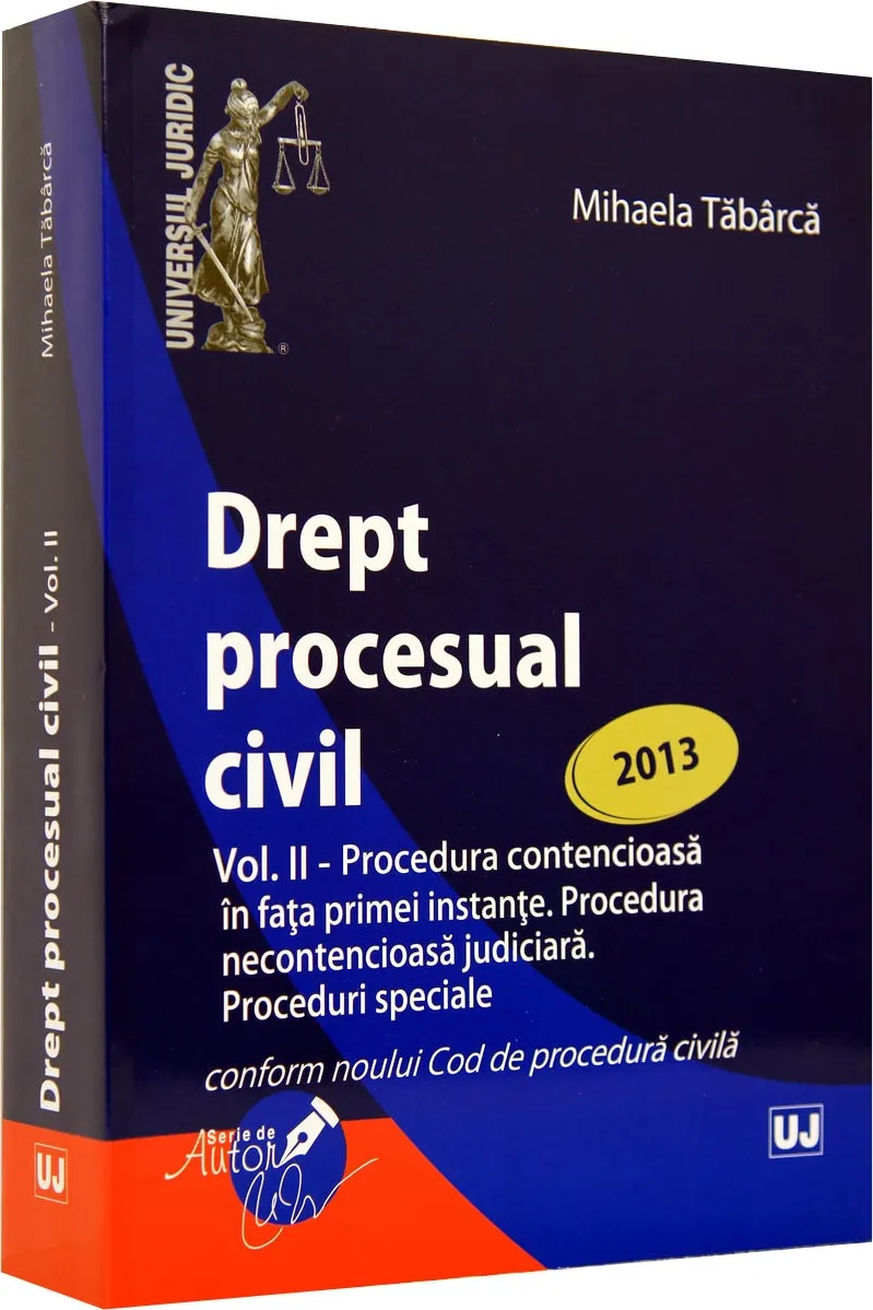 Drept Procesual Civil 2013 Vol 2 Procedura Contencioasa