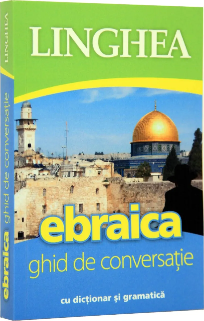 Ebraica. Ghid de Conversatie