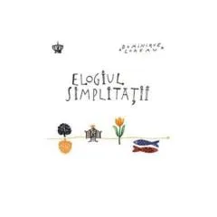 Elogiul Simplitatii
